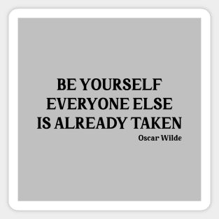 Oscar Wilde quote, black Sticker